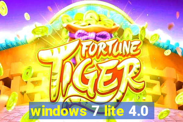 windows 7 lite 4.0