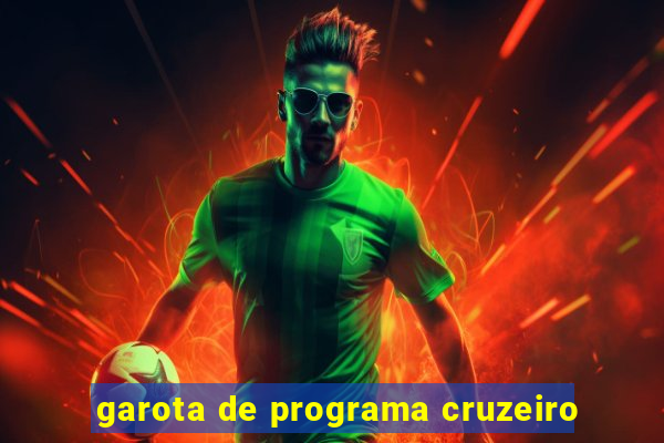 garota de programa cruzeiro