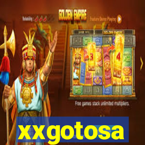 xxgotosa