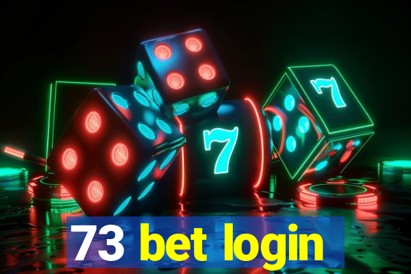 73 bet login