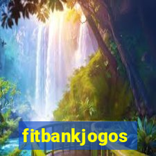 fitbankjogos