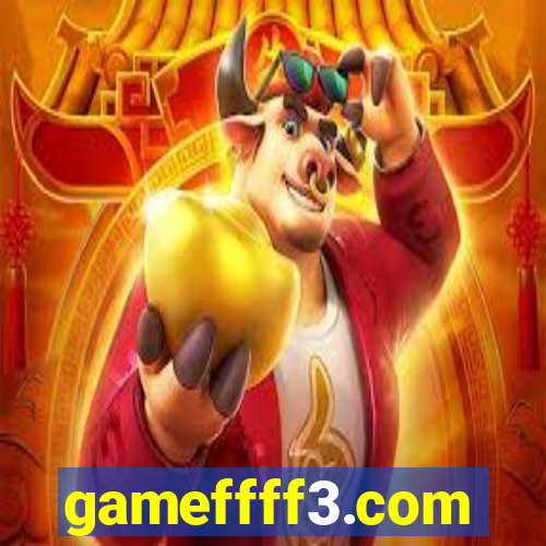 gameffff3.com