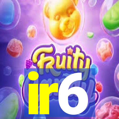 ir6