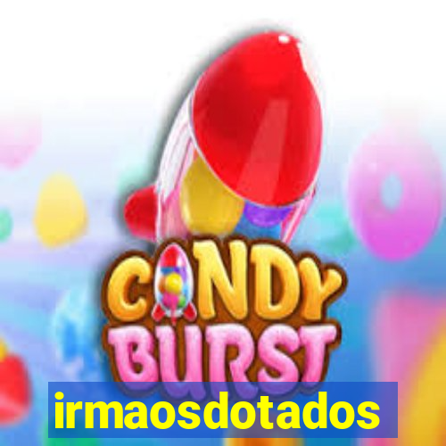 irmaosdotados