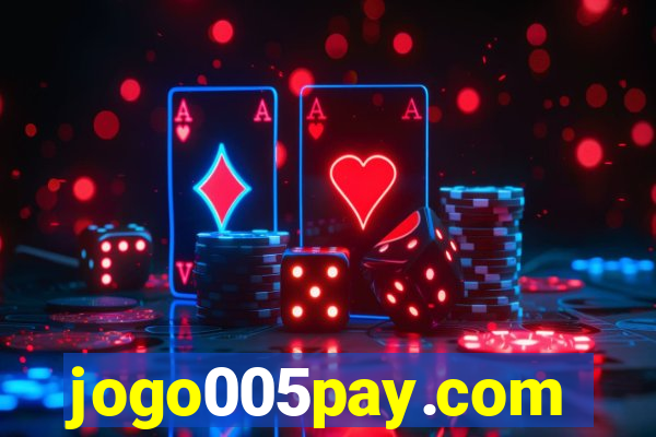 jogo005pay.com