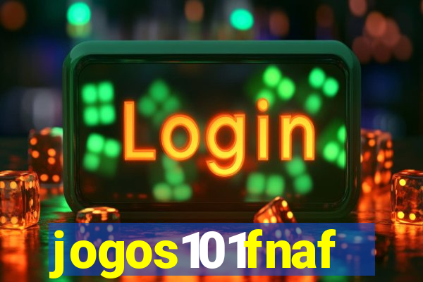 jogos101fnaf