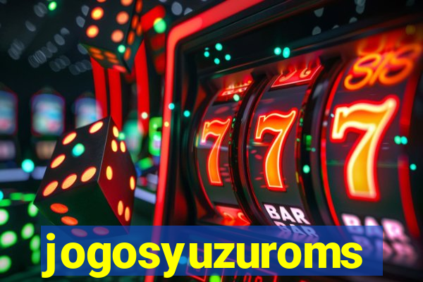 jogosyuzuroms