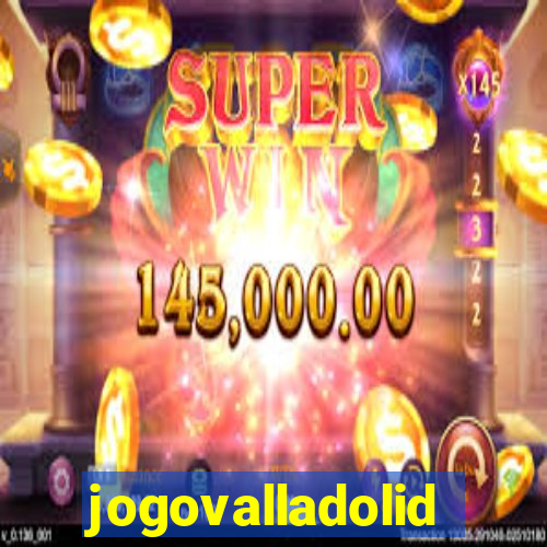 jogovalladolid