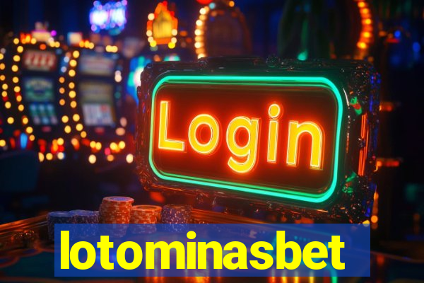 lotominasbet