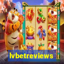 lvbetreviews