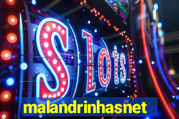 malandrinhasnet