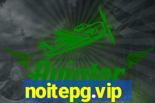 noitepg.vip