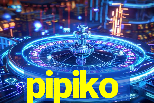 pipiko