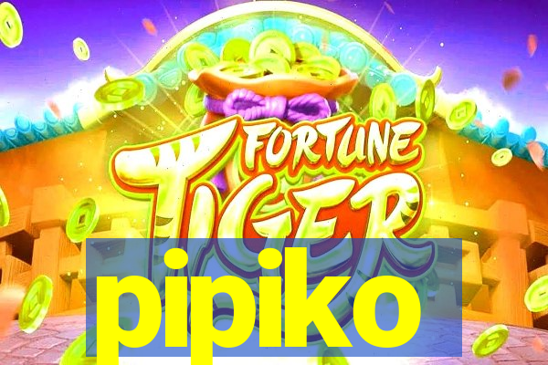 pipiko