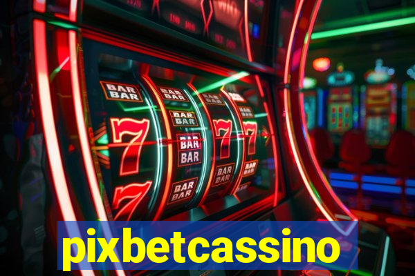 pixbetcassino