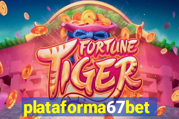 plataforma67bet.com