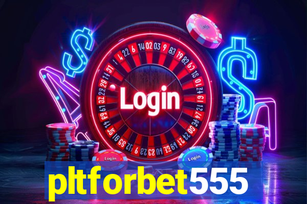 pltforbet555