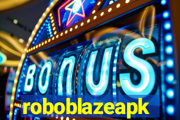 roboblazeapk