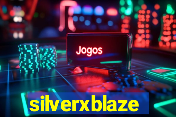 silverxblaze