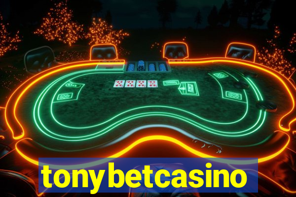 tonybetcasino