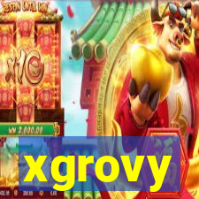 xgrovy