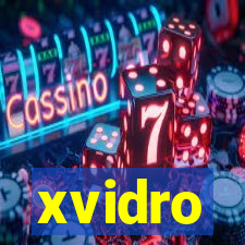 xvidro