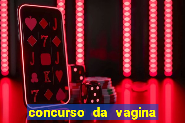 concurso da vagina mais bonita do brasil