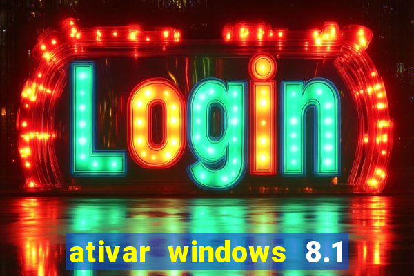 ativar windows 8.1 pro build 9600