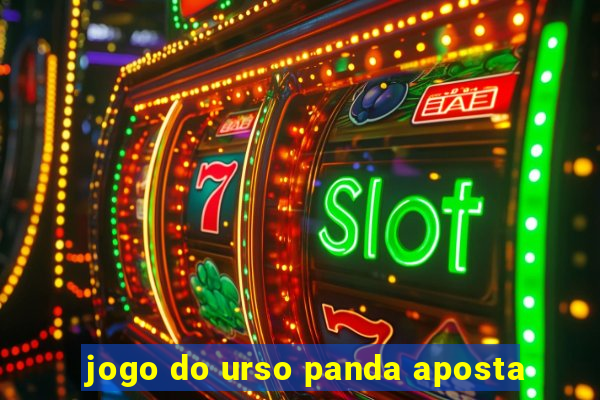 jogo do urso panda aposta