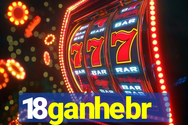 18ganhebr