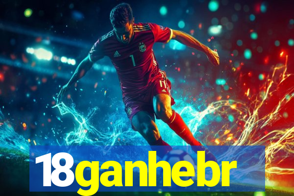 18ganhebr