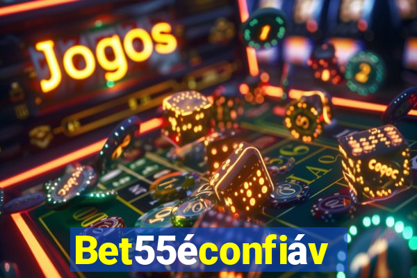 Bet55éconfiável