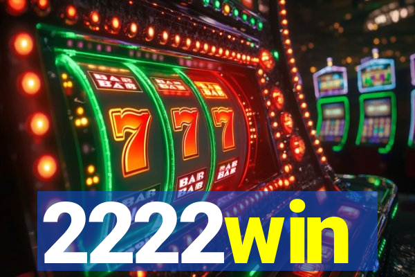 2222win