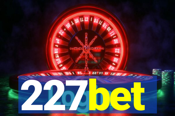 227bet