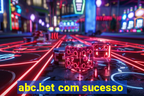 abc.bet com sucesso