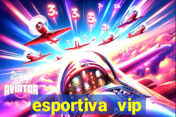 esportiva vip reclame aqui