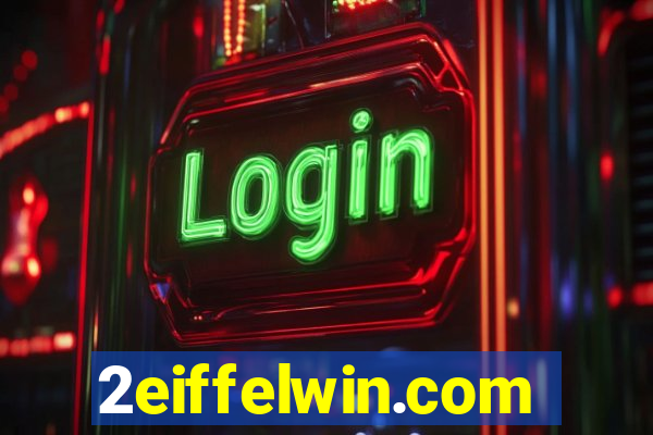 2eiffelwin.com