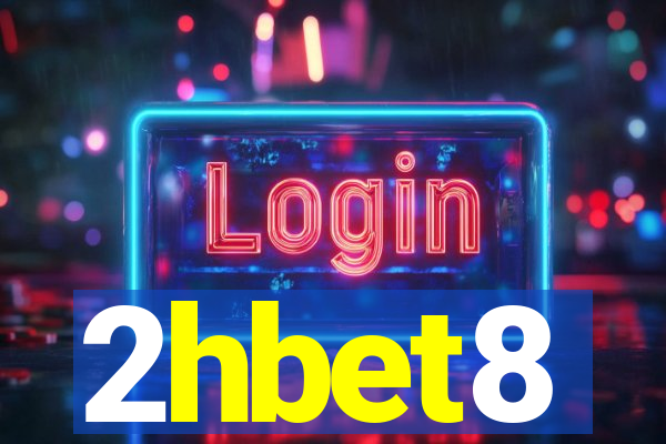 2hbet8