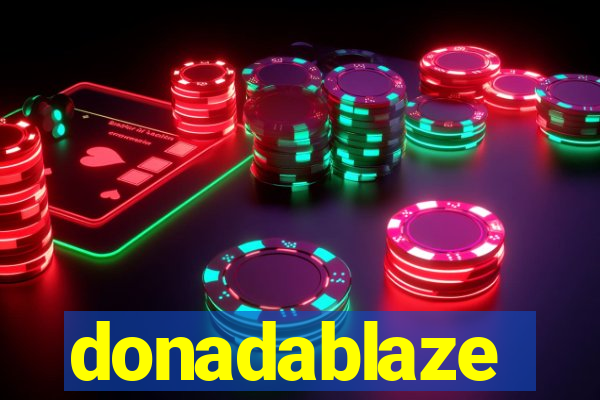 donadablaze