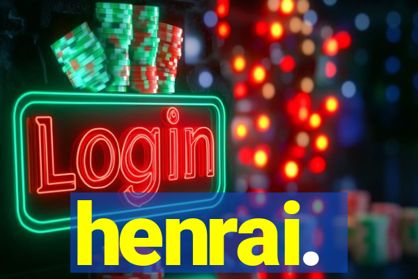 henrai.