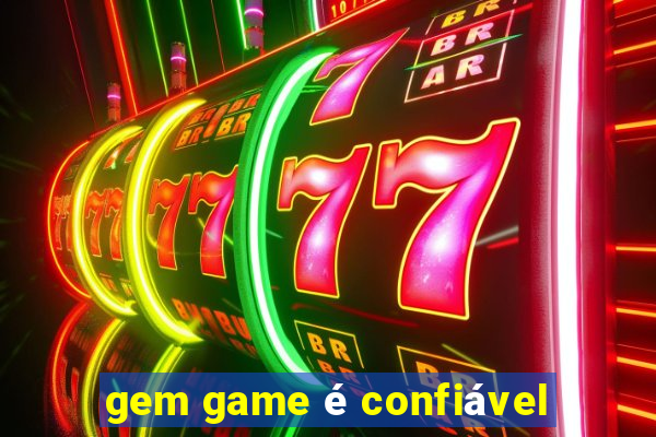 gem game é confiável