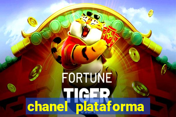 chanel plataforma de jogo