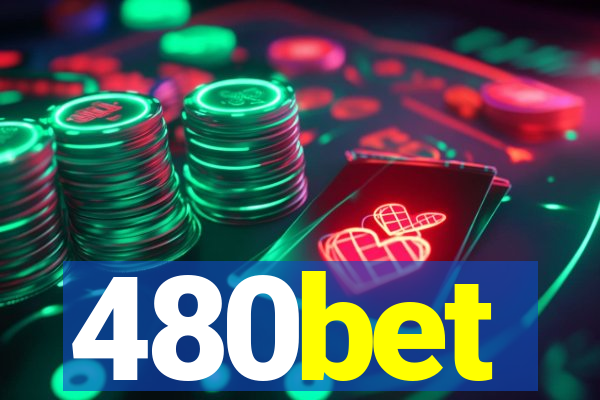 480bet