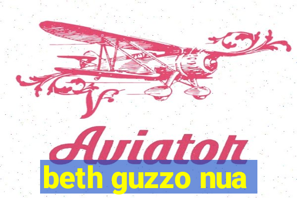 beth guzzo nua