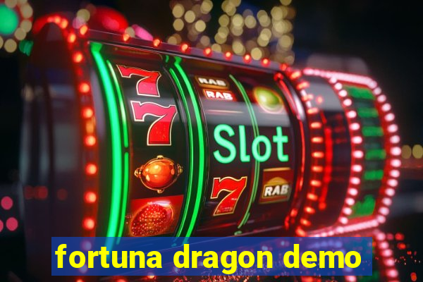 fortuna dragon demo