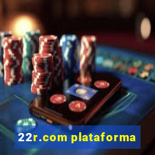 22r.com plataforma