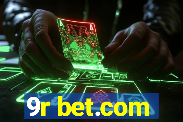 9r bet.com