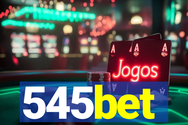 545bet