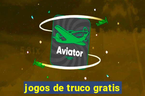 jogos de truco gratis