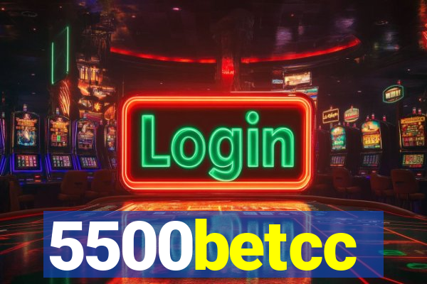 5500betcc